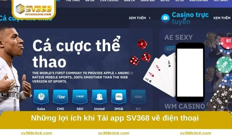 Những lợi ích khi tải app SV368 về điện thoại 